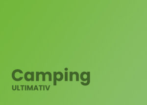 Camping - Ultimativ